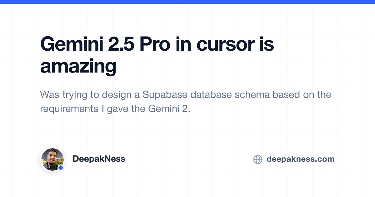 Gemini 2.5 Pro in cursor is amazing | DeepakNess