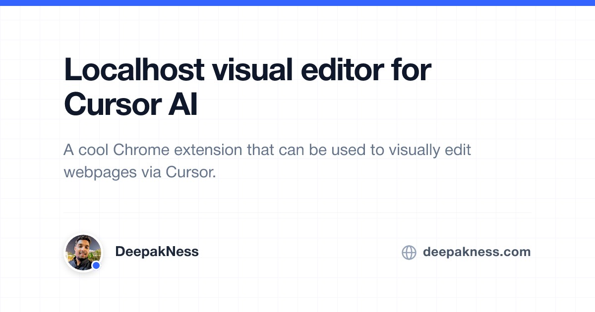Localhost visual editor for Cursor AI | DeepakNess